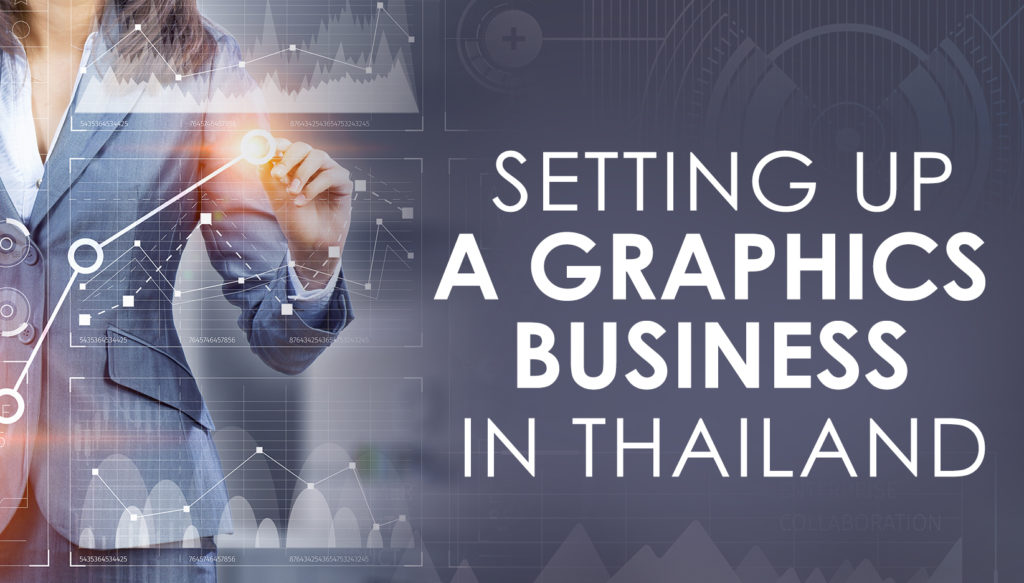 Setting up a graphics business in Thailand